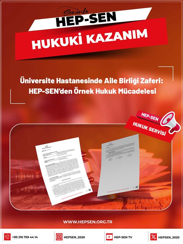 Üniversite Hastanesinde Aile Birliği Zaferi: HEP-SEN’den Örnek Hukuk Mücadelesi